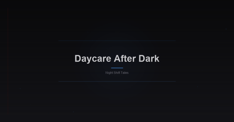 Daycare After Dark