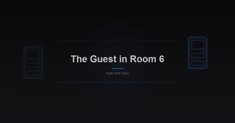 The Guest in Room 6: A Hotel Night Clerk's Story — featured image