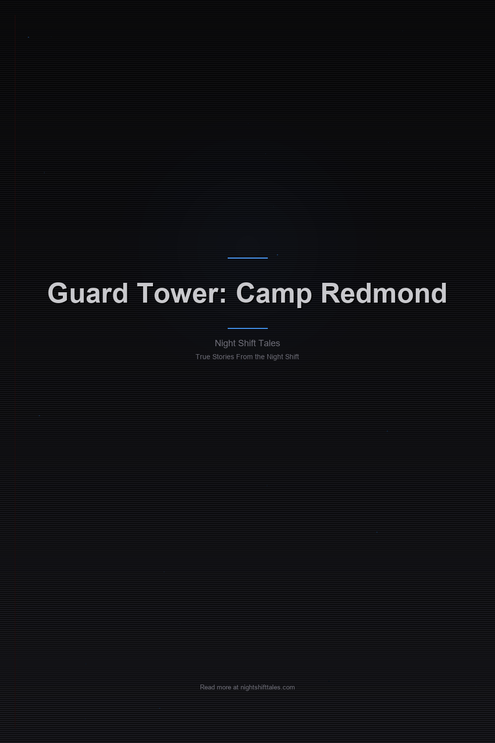 Guard Tower: Camp Redmond — Pinterest Pin