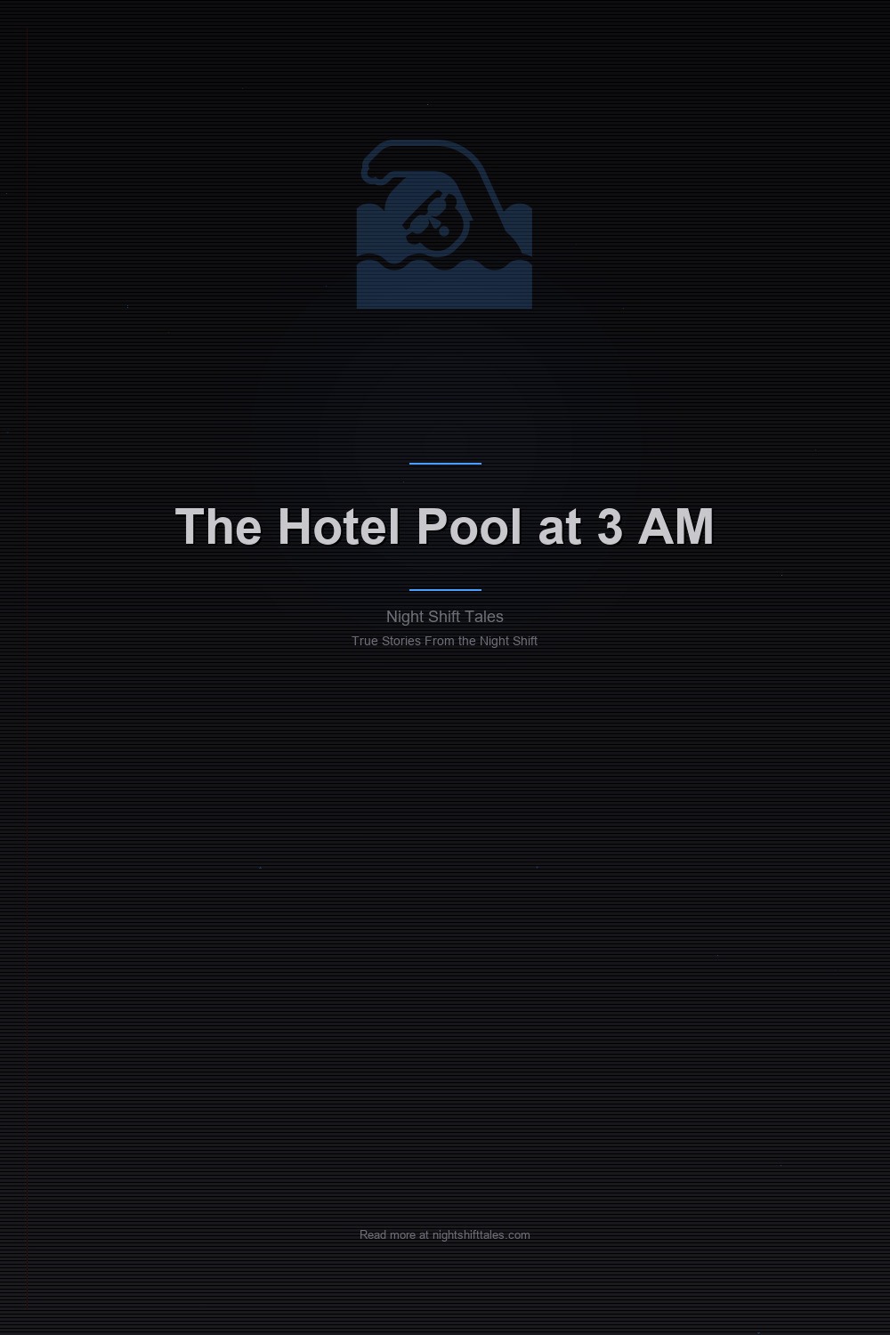 The Hotel Pool at 3 AM — Pinterest Pin