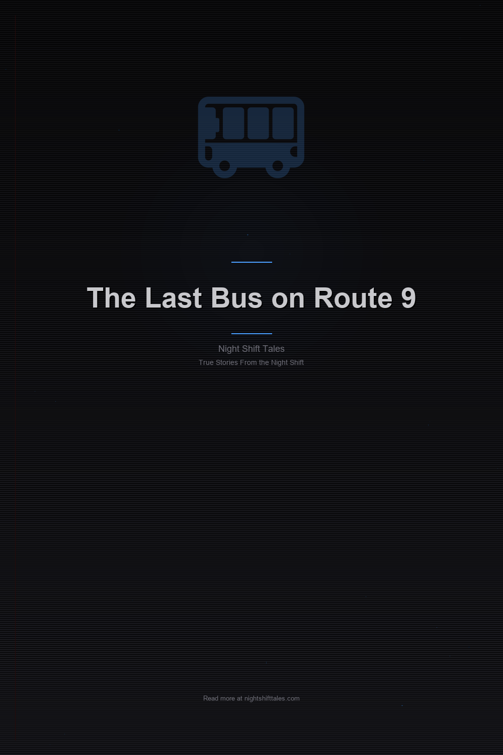 The Last Bus on Route 9 — Pinterest Pin
