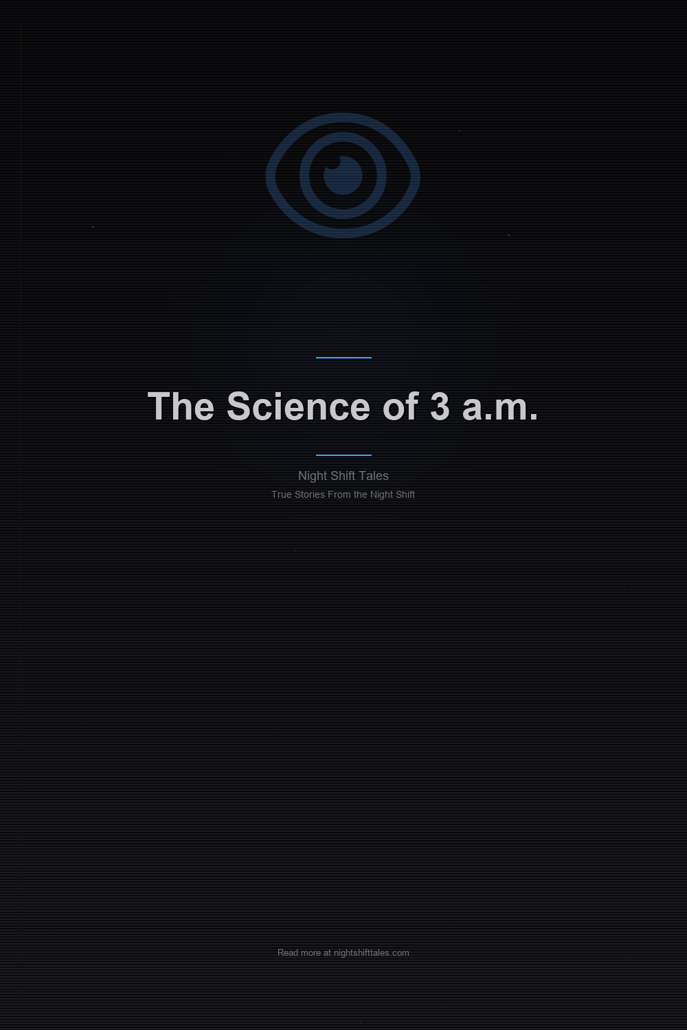 Why Night Shift Workers See Things: The Science of 3 a.m. — Pinterest Pin